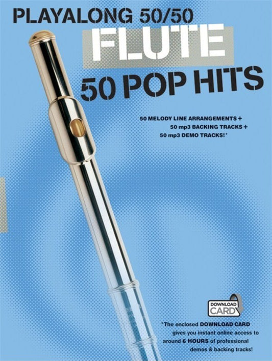 Playalong 50/50 Flute 50 Pop Hits (Softcover Book)