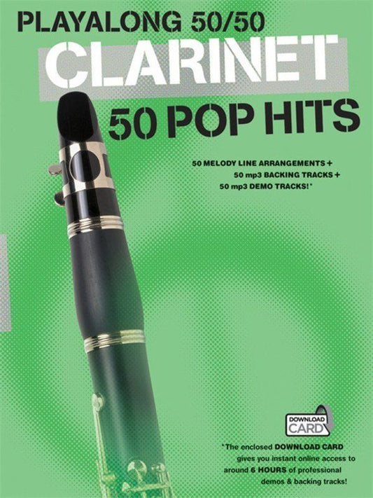 Playalong 50/50 Clarinet - 50 Pop Hits with Backing Tracks