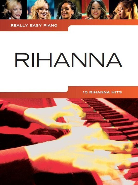 Really Easy Piano Songbook: Rihanna