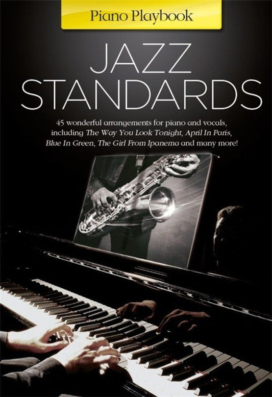 Piano Playbook: Jazz Standards Collection for Piano and Vocals