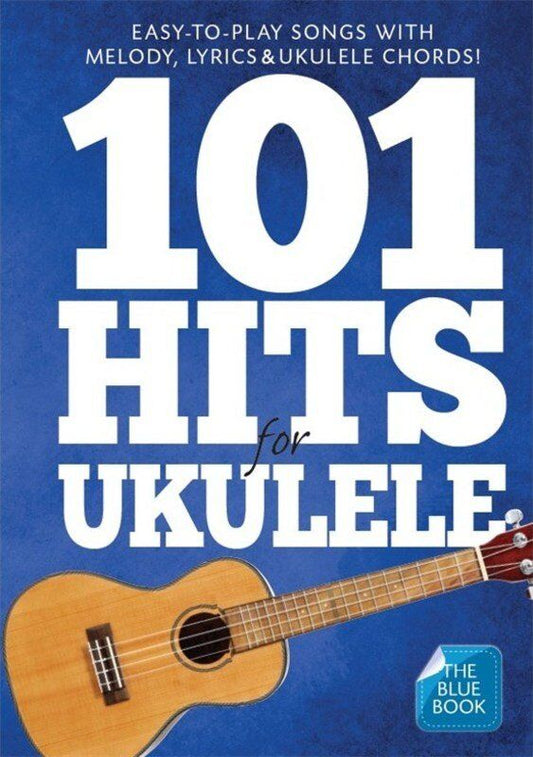 101 Hits for Ukulele - Blue Book by Wise Publications