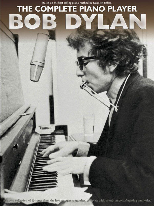 Complete Piano Player: Bob Dylan Songbook