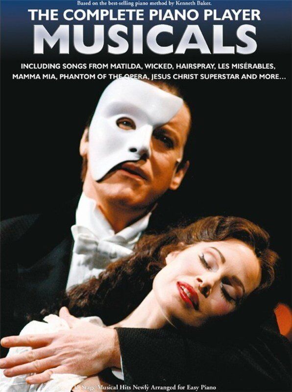 The Complete Piano Player: Musicals Songbook