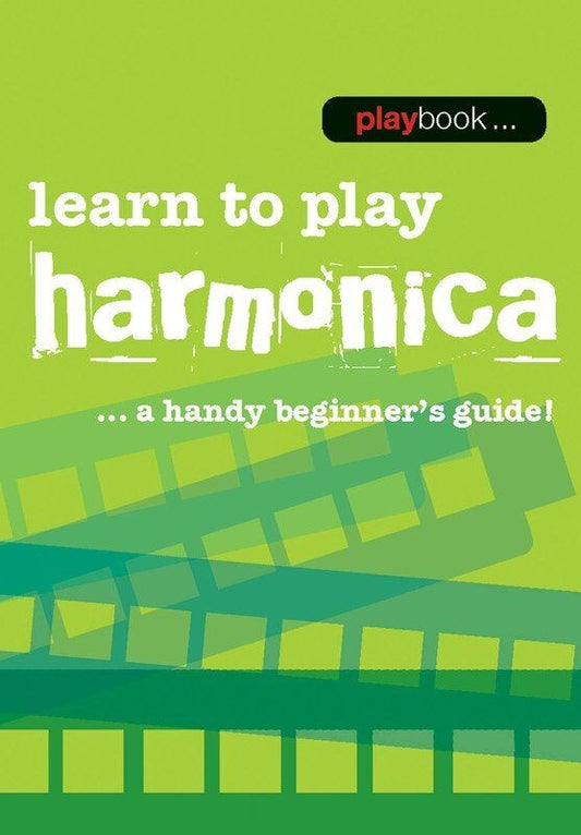 Playbook Learn To Play Harmonica - Pocket-Sized Beginner's Guide with Techniques, Tunes, and Glossary