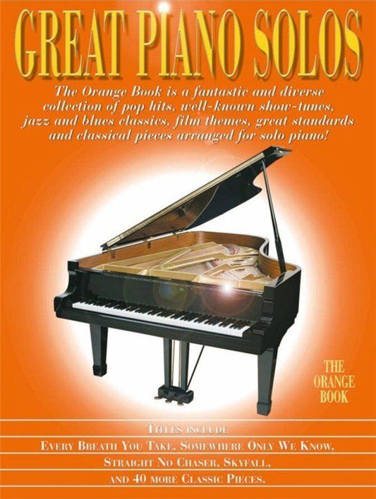Great Piano Solos: The Orange Book for Piano Solo
