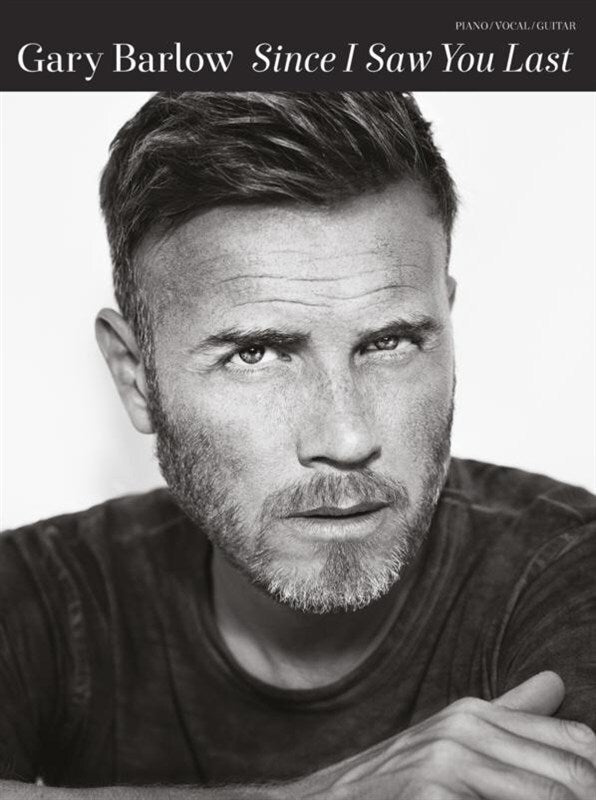 Gary Barlow Since I Last Saw You PVG (Softcover Book)