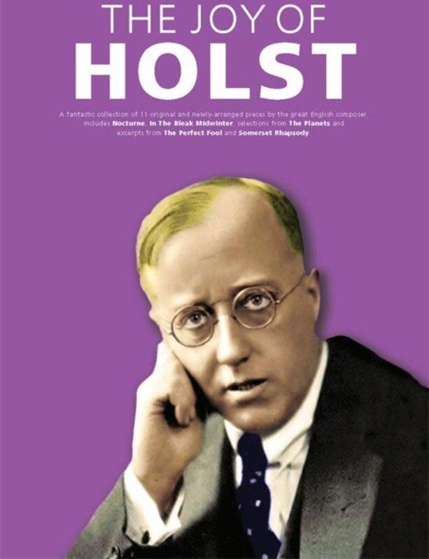The Joy of Holst for Piano by Gustav Holst, Wise Publications, 11 Original and Arranged Pieces, Joy Of Series