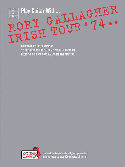 Play Guitar With Rory Gallagher Irish Tour '74 Guitar Tab Songbook