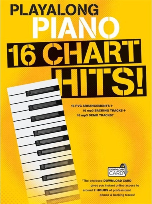 Playalong Piano 16 Chart Hits ! Book And Dl Card (Softcover Book/Online Audio) Book