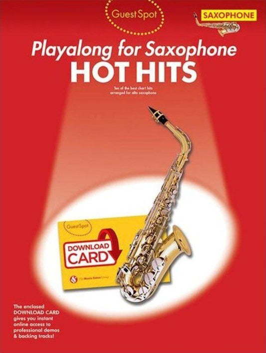 Guest Spot Playalong for Alto Saxophone Hot Hits
