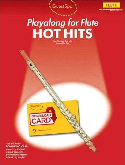 Guest Spot Playalong for Flute - Hot Hits