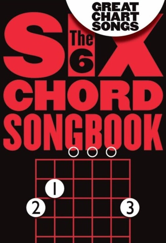 Six Chord Songbook Great Chart Songs (Softcover Book)