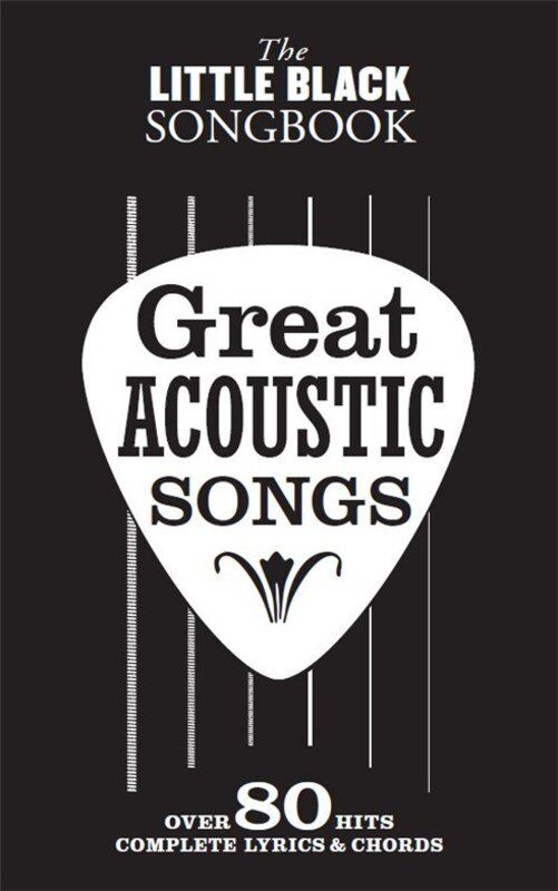 Little Black Songbook of Great Acoustic Songs - Guitar Chords & Lyrics, 80 Hits, Wise Publications