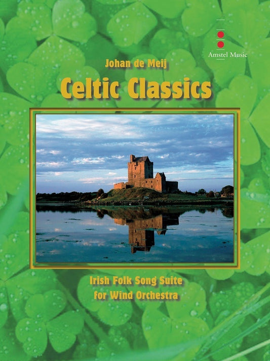 Celtic Classics Irish Folk Song Suite Concert Band 4 Score/Parts