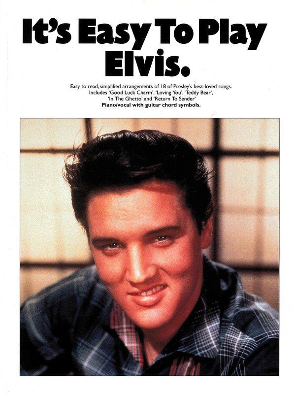 It's Easy to Play Elvis Presley - Easy Piano Sheet Music for Guitar & Piano