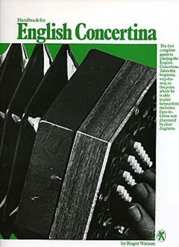 Handbook for English Concertina by Roger Watson - Complete Tutor with Diagrams