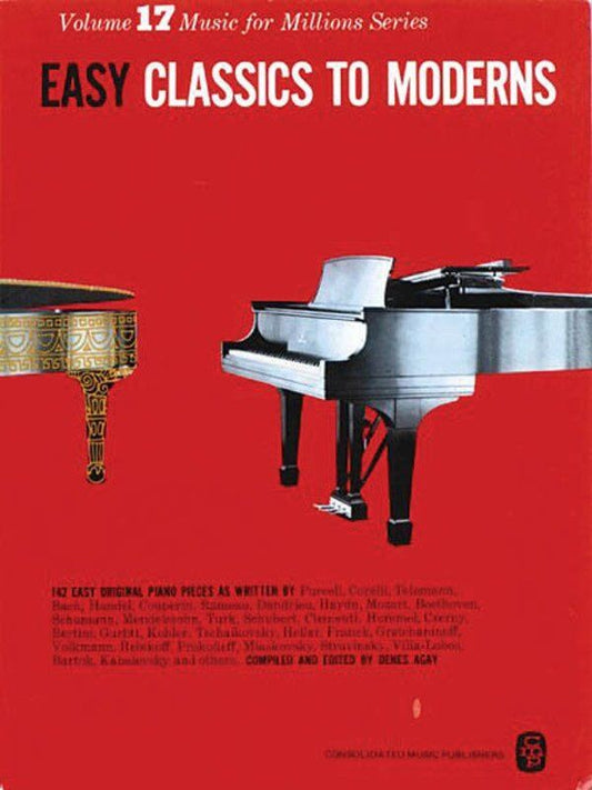 Easy Classics to Moderns Piano by Denes Agay, MFM17, Piano Solo, Music for Millions Series, 142 Pieces