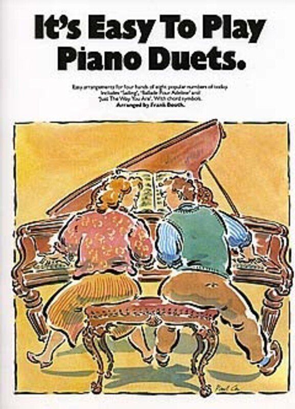 It's Easy to Play Piano Duets - Easy Arrangements for Four Hands