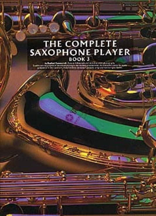 Complete Saxophone Player Vol.3 (Softcover Book)