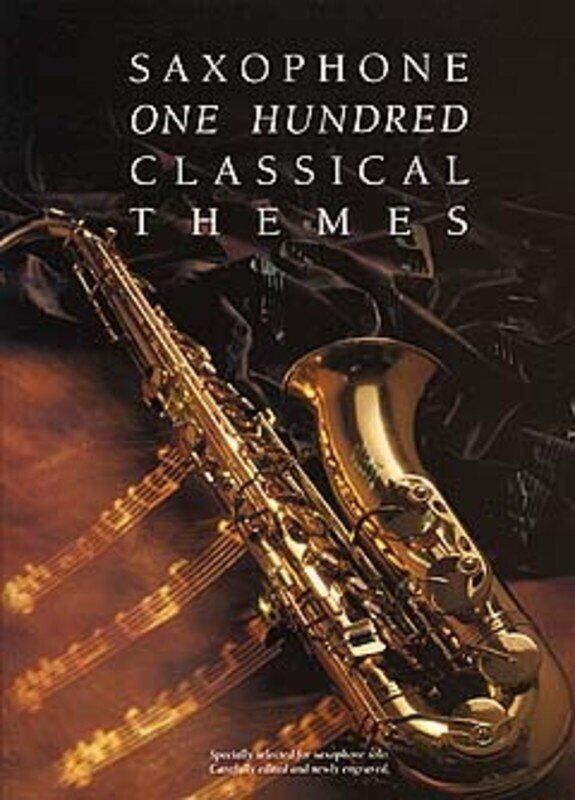 100 Classical Themes for Saxophone by Music Sales