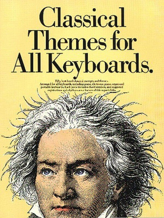 Classical Themes for All Keyboards by Daniel Scott - Arranged for Piano and Keyboard