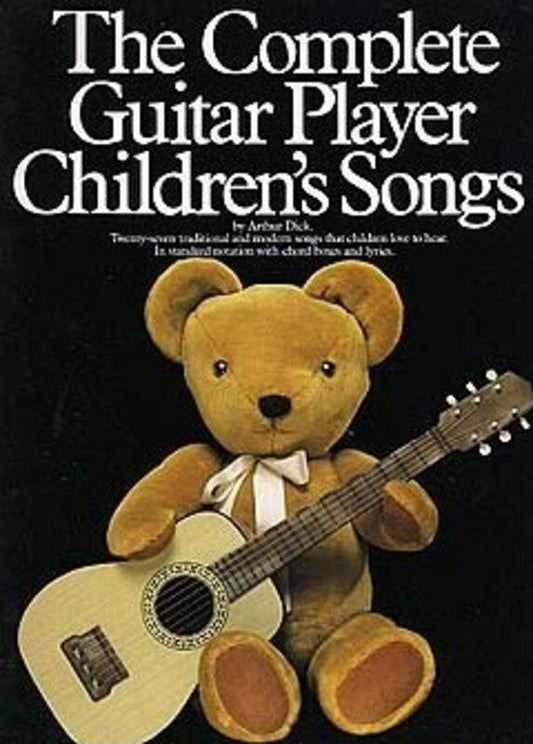 Complete Guitar Player Children's Songs by Arthur Dick