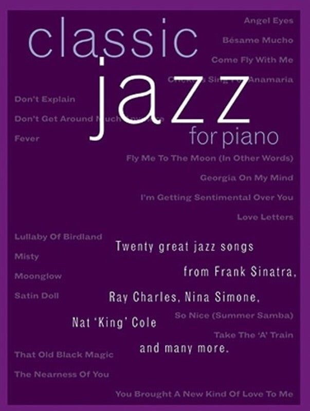Classic Jazz For Piano PVG (Softcover Book)