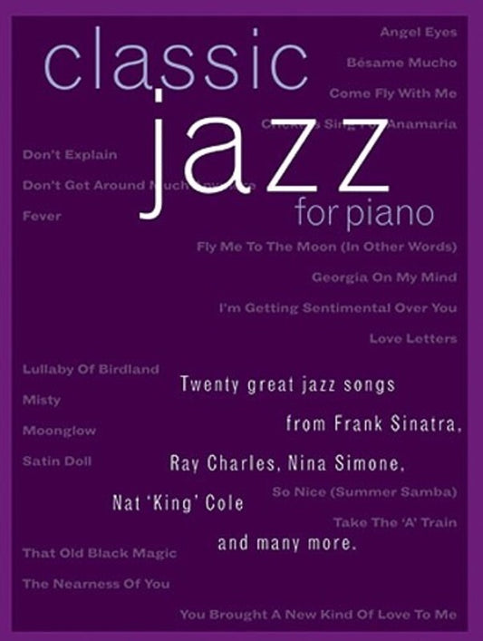 Classic Jazz For Piano PVG (Softcover Book)