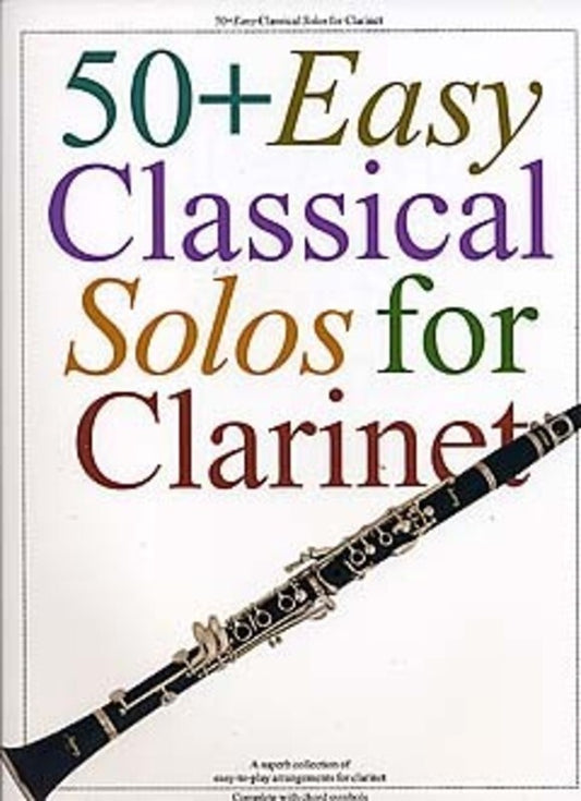 50And Easy Classical Solos For Clarinet (Softcover Book)