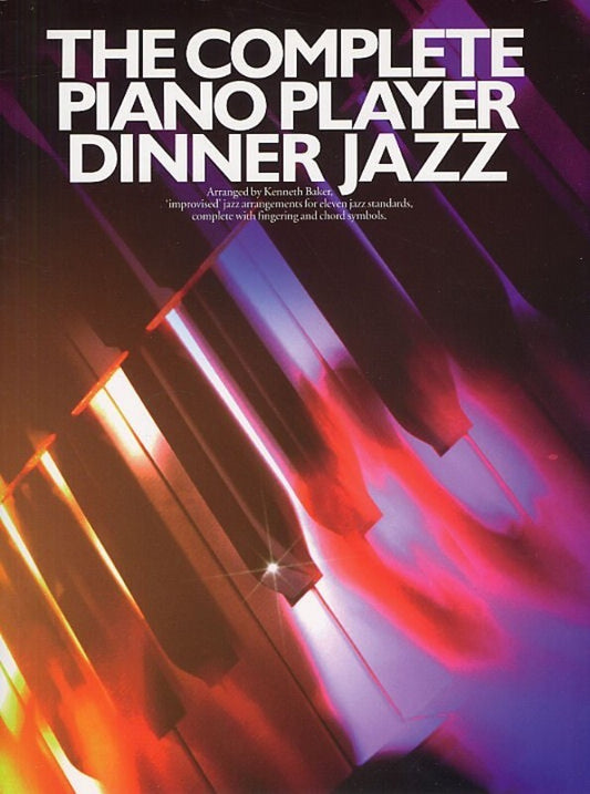 Complete Piano Player Dinner Jazz (Softcover Book)