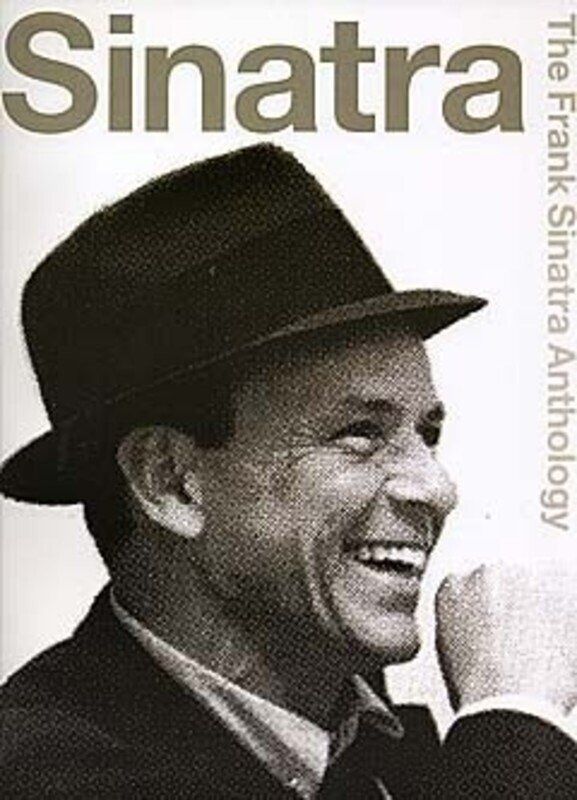 Frank Sinatra Anthology Songbook for Piano, Voice, and Guitar