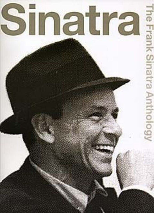 Frank Sinatra Anthology Songbook for Piano, Voice, and Guitar