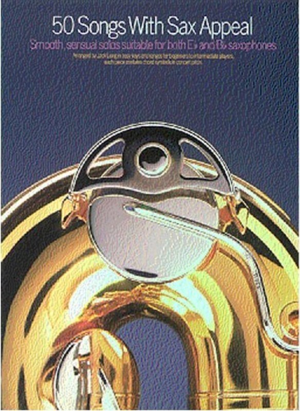 50 Songs With Sax Appeal B Flat/E Flat Sax (Softcover Book)