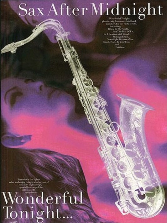 Sax After Midnight Wonderful Tonight (Softcover Book)