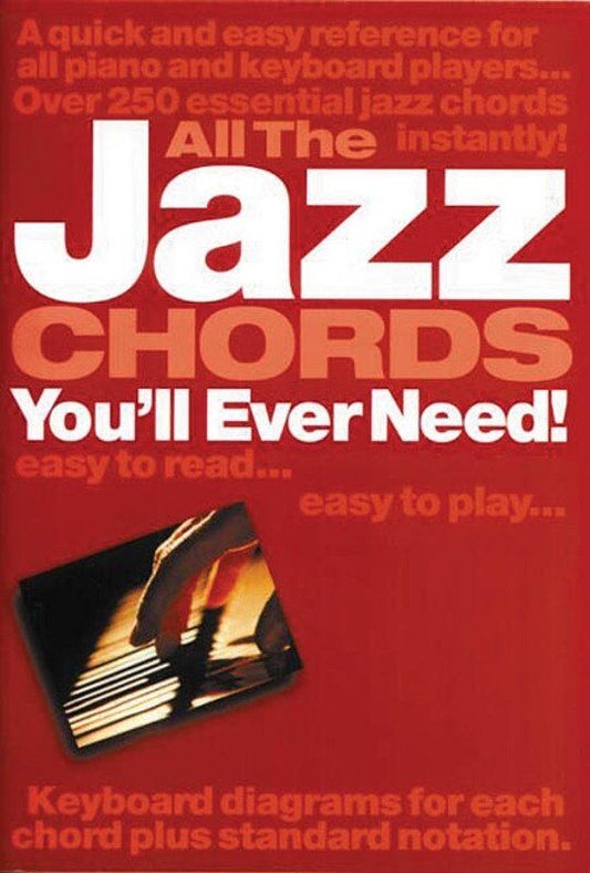 All the Jazz Chords You'll Ever Need - Comprehensive Chord Dictionary for Piano & Keyboard