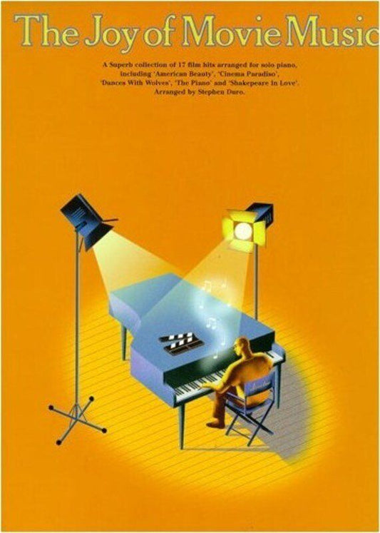 The Joy of Movie Music for Solo Piano by Stephen Duro - 17 Film Hits, 64 Pages, Yorktown Music Press