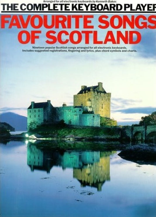 Complete Keyboard Player Favourite Songs Scotland (Softcover Book)