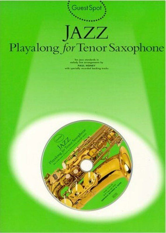 Guest Spot Jazz Playalong Tenor Saxophone BK/CD