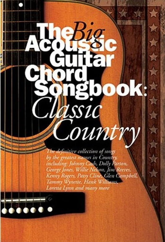 Big Acoustic Chord Songbook Classic Country (Softcover Book)