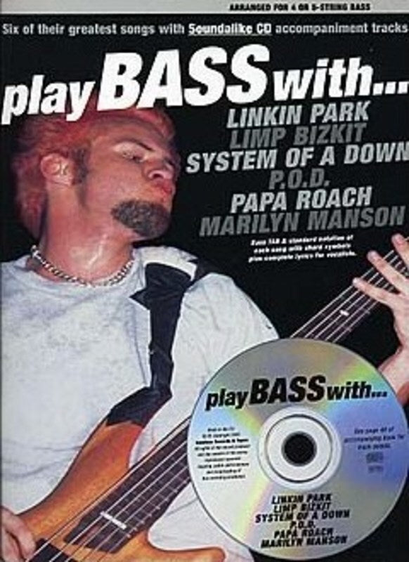 Play Bass With Linkin Park/Limp Bizkit/More Softcover Book/CD