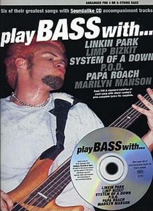 Play Bass With Linkin Park/Limp Bizkit/More Softcover Book/CD