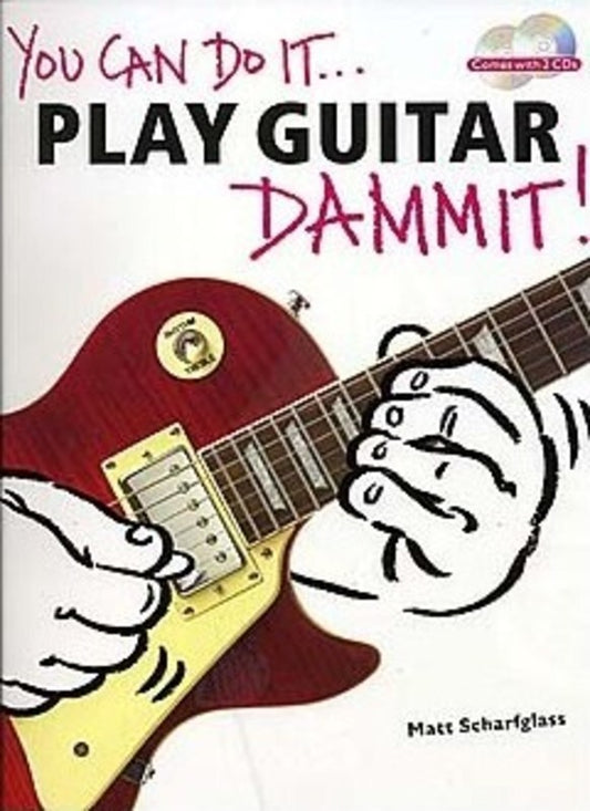 You Can Do It Play Guitar Dammit Book/2CD (Softcover Book/CD)