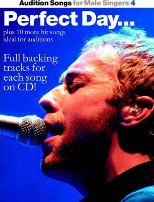 Audition Songs Male Singers 4 Perfect Day Book/CD