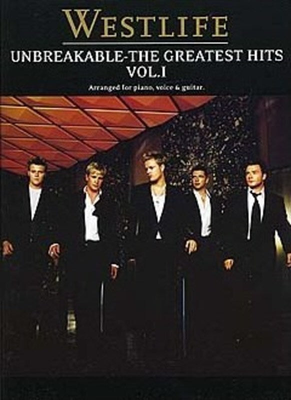 Westlife - Unbreakable The Greatest Hits Vol 1 PVG (Softcover Book)
