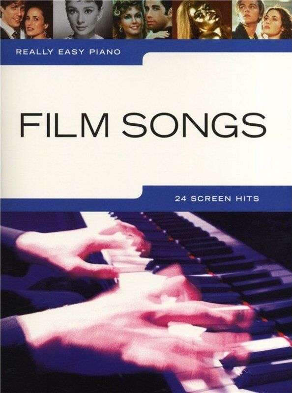 Really Easy Piano Film Songs - Easy Arrangements with Lyrics and Chords