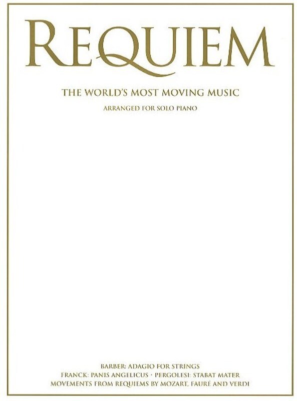 Requiem - Worlds Most Moving Music Solo Piano (Softcover Book)