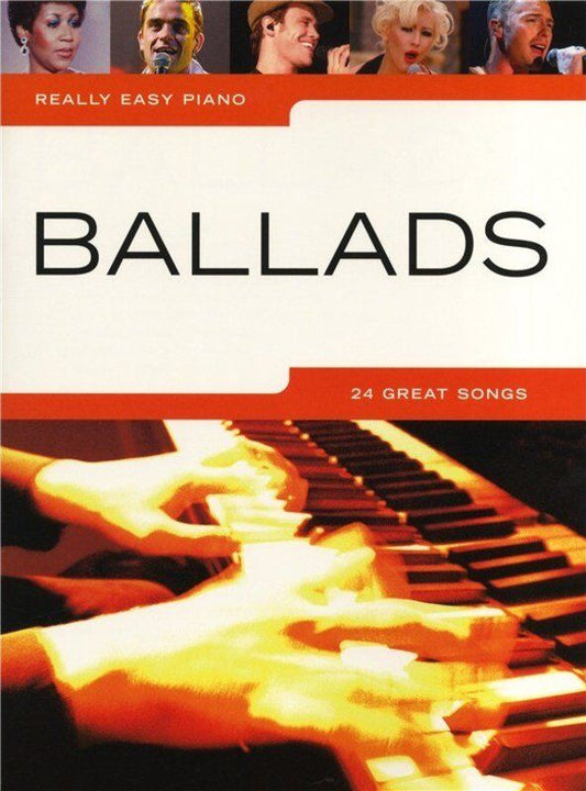 Really Easy Piano Ballads - 24 Easy Arrangements for Piano