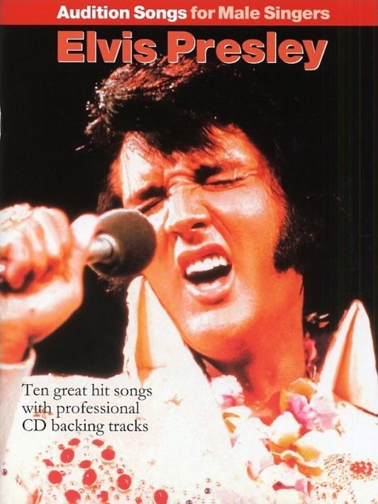 Audition Songs Male Elvis Presley Book/CD