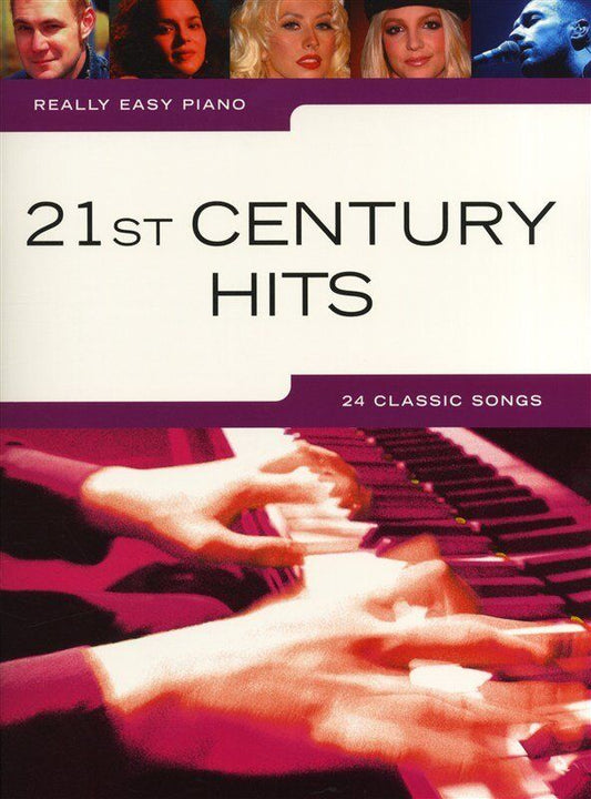 Really Easy Piano 21st Century Hits Songbook