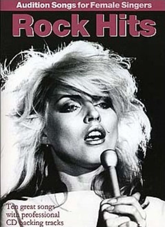 Audition Songs Female Rock Hits Book/CD